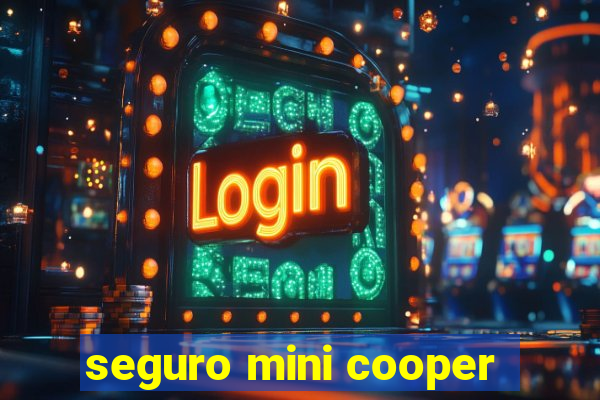 seguro mini cooper