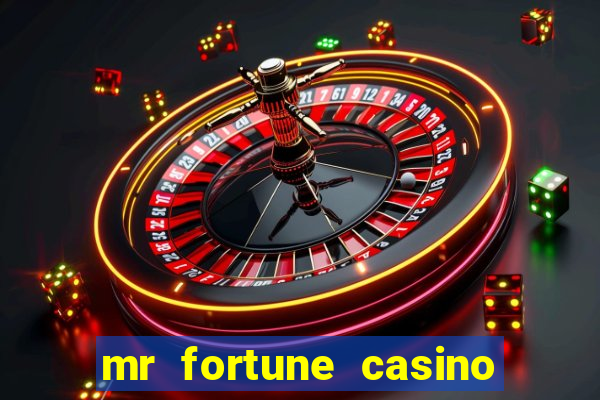 mr fortune casino paga mesmo