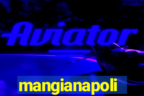 mangianapoli