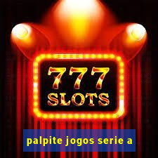 palpite jogos serie a