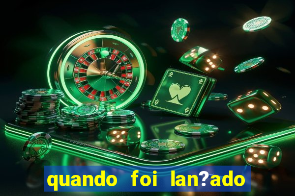 quando foi lan?ado o jogo do tigrinho