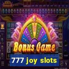 777 joy slots