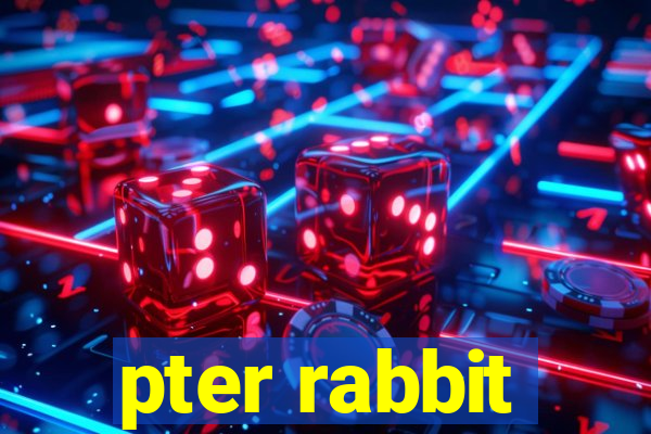 pter rabbit