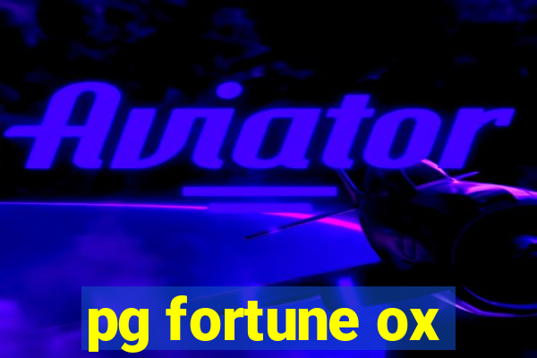 pg fortune ox