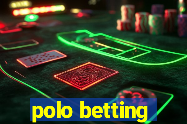 polo betting