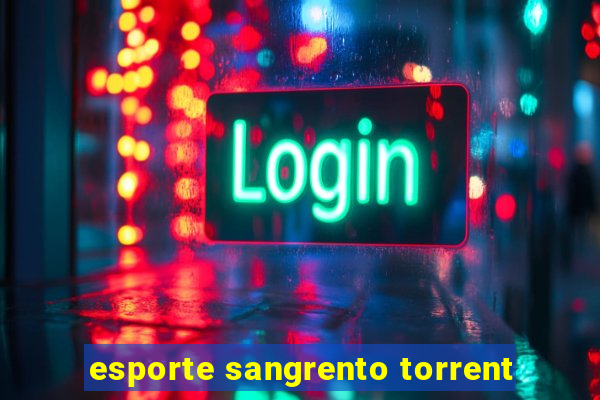 esporte sangrento torrent