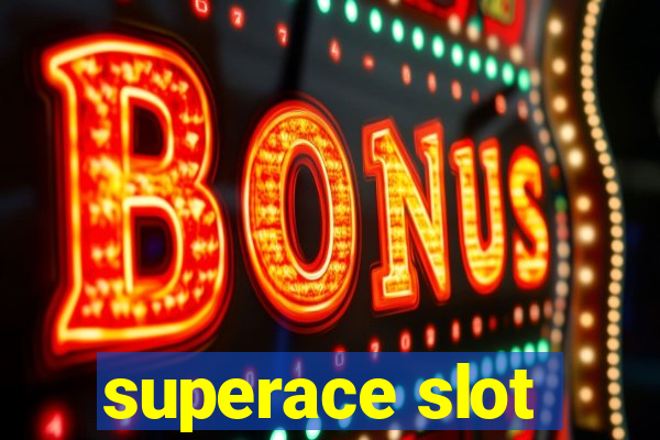 superace slot