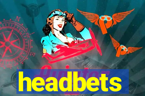 headbets