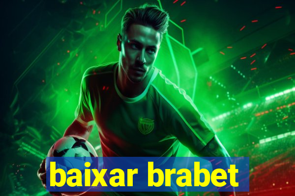 baixar brabet