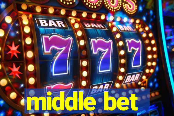 middle bet