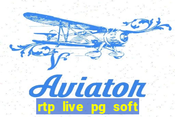 rtp live pg soft slot gac