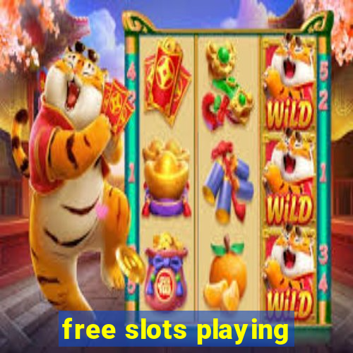 free slots playing