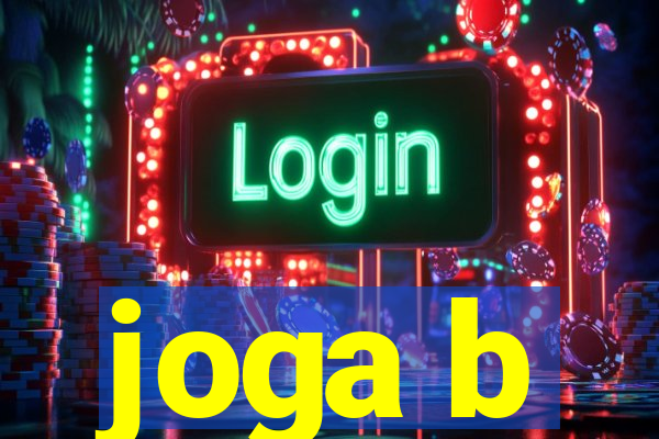 joga b