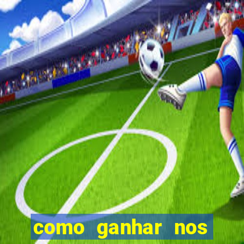 como ganhar nos jogos de cassino