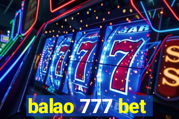 balao 777 bet