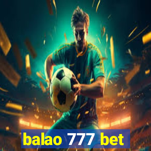 balao 777 bet