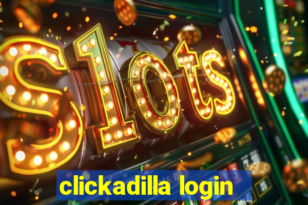 clickadilla login