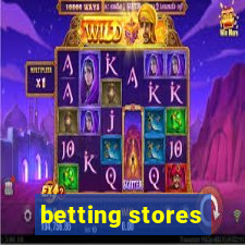 betting stores