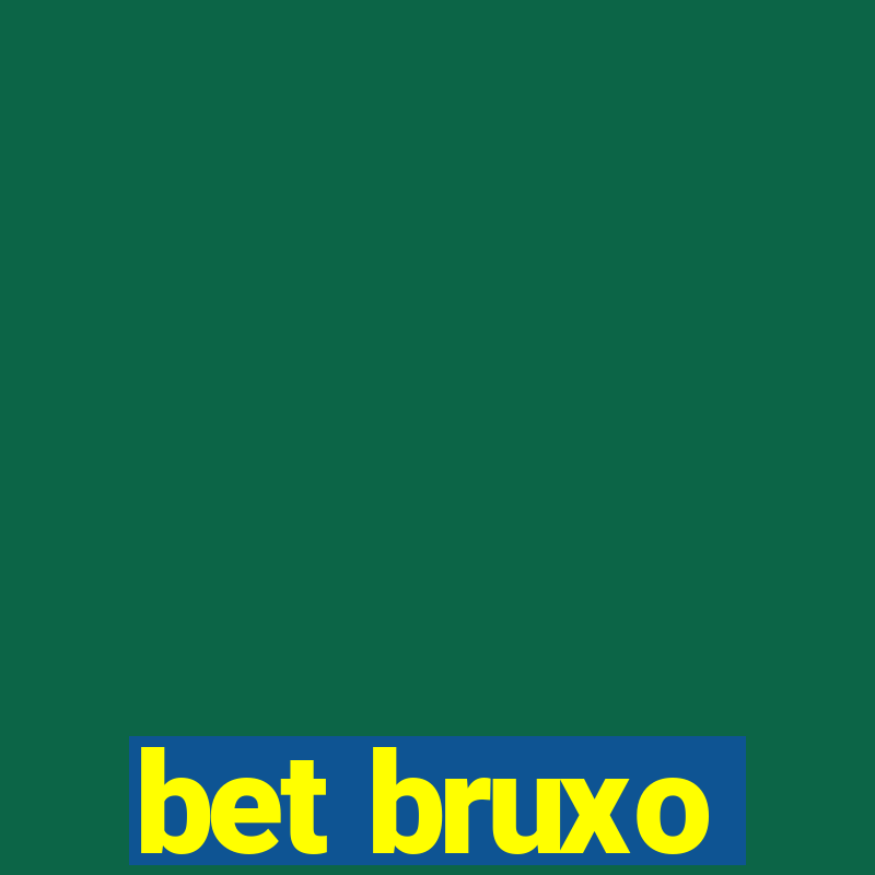 bet bruxo