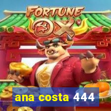 ana costa 444