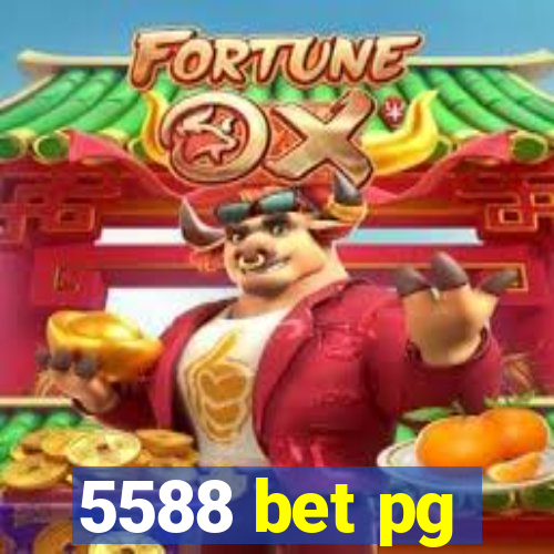 5588 bet pg