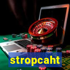 stropcaht