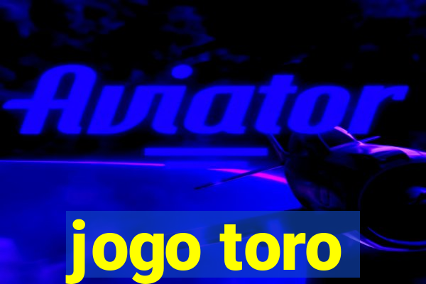 jogo toro