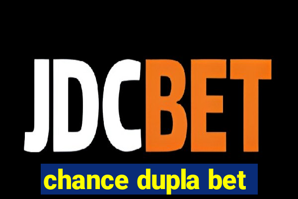 chance dupla bet