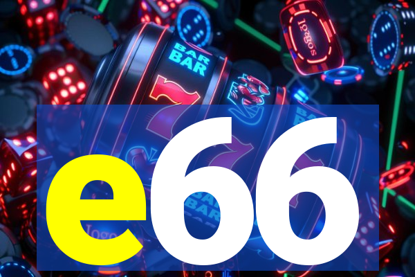 e66