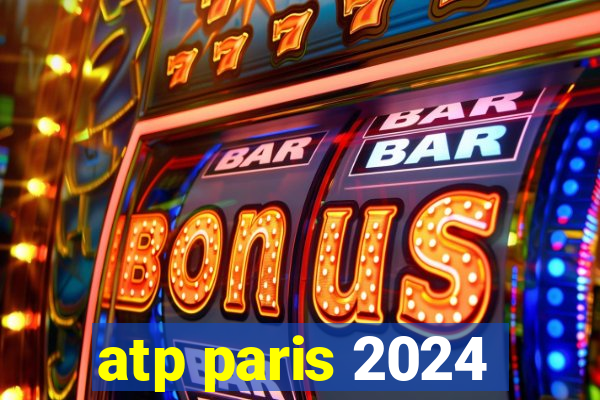 atp paris 2024