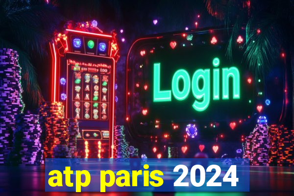 atp paris 2024