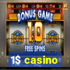 1$ casino