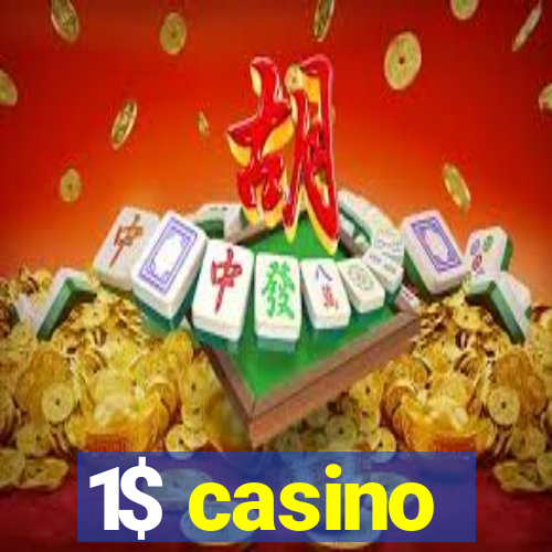 1$ casino