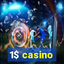 1$ casino