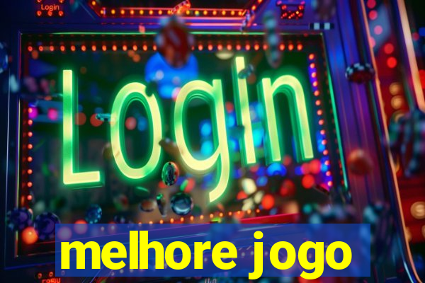 melhore jogo