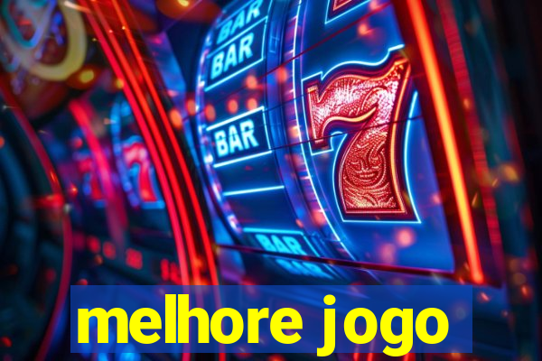 melhore jogo