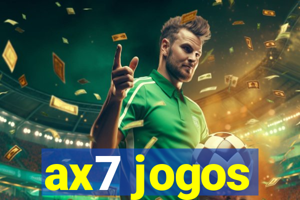 ax7 jogos