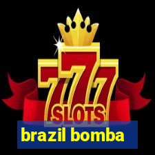 brazil bomba