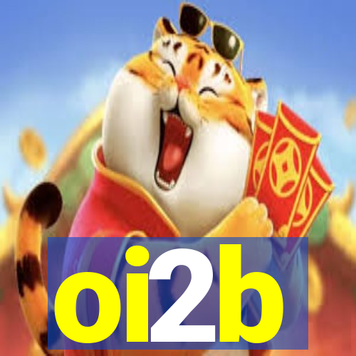 oi2b