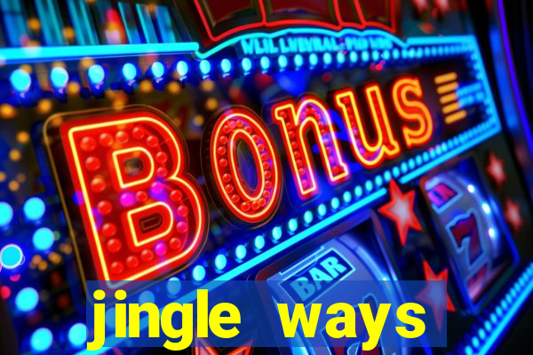 jingle ways megaways slot free