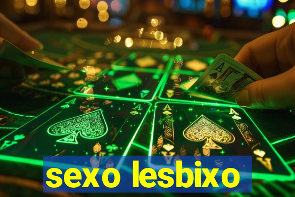 sexo lesbixo