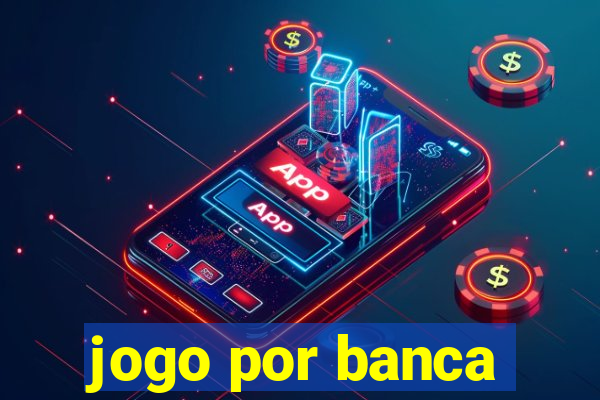 jogo por banca