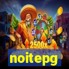 noitepg