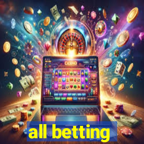 all betting