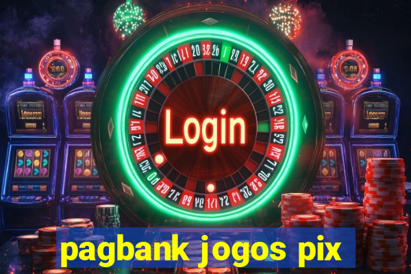 pagbank jogos pix