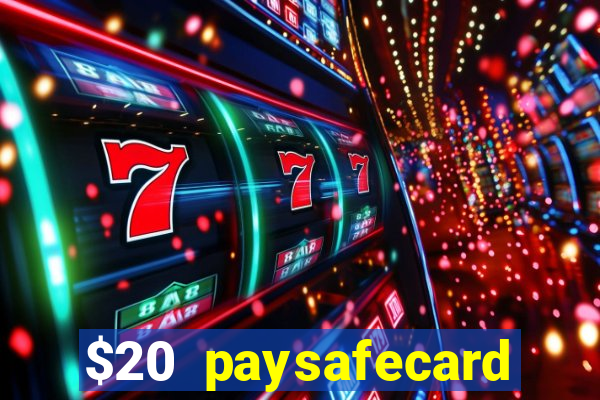 $20 paysafecard deposit bonus casino nz