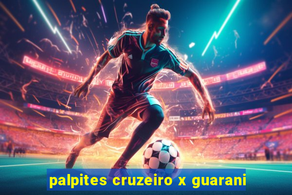 palpites cruzeiro x guarani