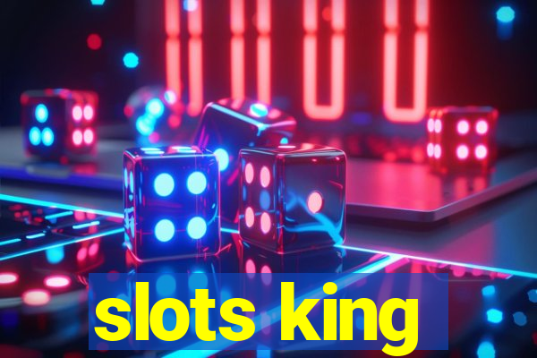 slots king