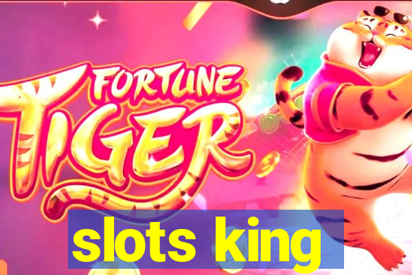 slots king