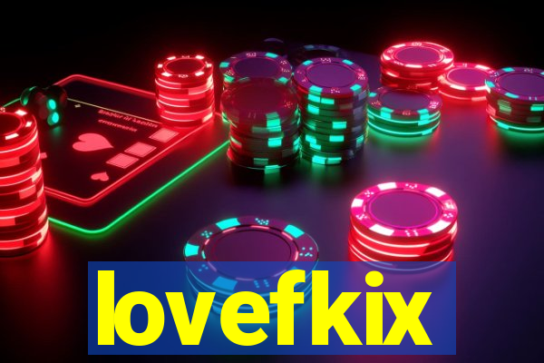 lovefkix